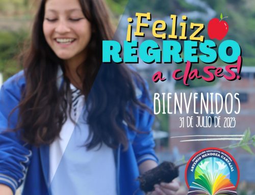 FELIZ REGRESO A CLASES AGOSTO A DICIEMBRE 2023